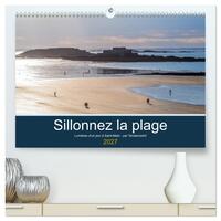 Sillonnez la plage (Calendrier mural haut de gamme 2027 DIN A2 vertical), CALVENDO calendrier mensuel