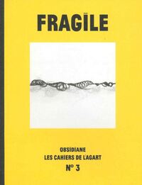 CAHIER DE L'AGART N 3 - FRAGILE - ILLUSTRATIONS, COULEUR
