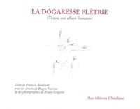 LA DOGARESSE FLETRIE - VENISE, UNE AFFAIRE FRANCAISE - ILLUSTRATIONS, NOIR ET BLANC