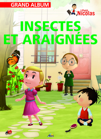 INSECTES ET ARAIGNEES - GRAND ALBUM LE PETIT NICOLAS