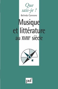 MUSIQUE ET LITTERATURE AU XVIIIE SIECLE