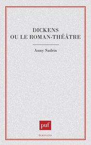 DICKENS OU LE ROMAN-THEATRE