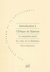 Introduction à l'Éthique de Spinoza. 5e partie