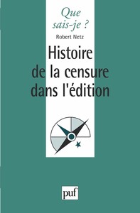 HISTOIRE DE LA CENSURE DANS L'EDITION