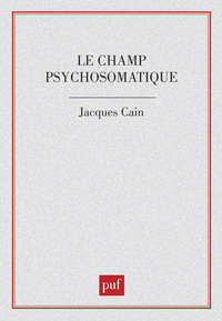 LE CHAMP PSYCHOSOMATIQUE