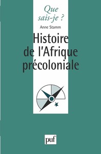 HISTOIRE DE L'AFRIQUE PRECOLONIALE