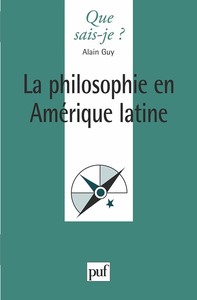 LA PHILOSOPHIE EN AMERIQUE LATINE