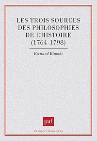 Les trois sources des philosophies de l'histoire, 1764-1798