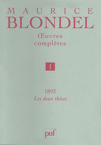 Oeuvres complètes. Tome 1 - 1893. Les deux thèses