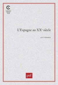 L'ESPAGNE AU XXE SIECLE