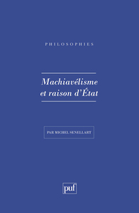 Machiavelisme et raison d'état