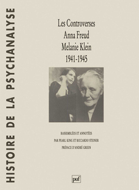 Les controverses, Anna Freud - Melanie Klein. 1941-1945