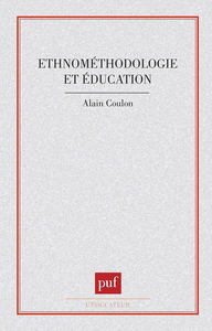 ETHNOMETHODOLOGIE ET EDUCATION