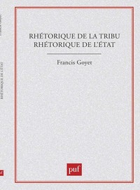 Rhétorique de la tribu, rhétorique de l'état