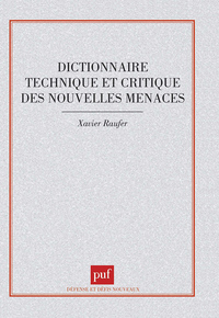 DICTIONNAIRE TECHNIQUE ET CRITIQUE DES NOUVELLES MENACES