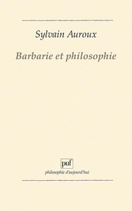 BARBARIE ET PHILOSOPHIE