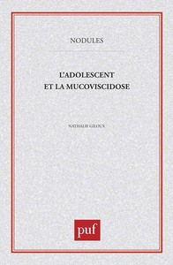 L'ADOLESCENT ET LA MUCOVISCIDOSE