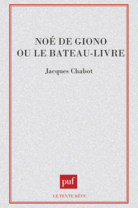 Noe de Giono ou le bateau-livre