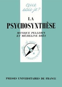 LA PSYCHOSYNTHESE