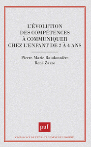 L'évolution des competences à communiquer chez l'enfant de 2 à 4 ans