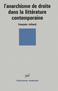 L'ANARCHISME DE DROITE DANS LA LITTERATURE CONTEMPORAINE