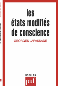 LES ETATS MODIFIES DE CONSCIENCE