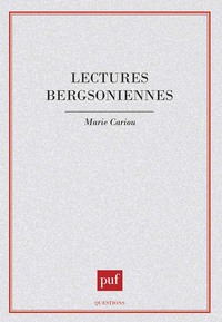 LECTURES BERGSONIENNES