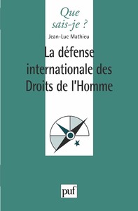 LA DEFENSE INTERNATIONALE DES DROITS DE L'HOMME