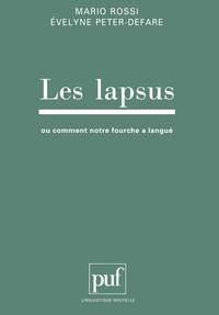 Les lapsus ou comment notre fourche a langué