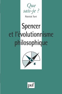 SPENCER ET L'EVOLUTIONNISME PHILOSOPHIQUE