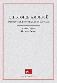 L'histoire ambigüe. Croissance et développement en question