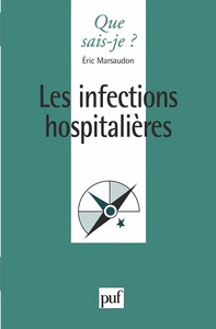 LES INFECTIONS HOSPITALIERES