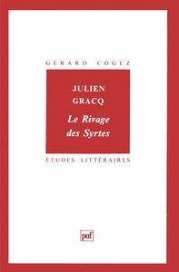 JULIEN GRACQ.  LE RIVAGE DES SYRTES