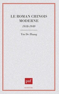 LE ROMAN CHINOIS MODERNE, 1918-1949