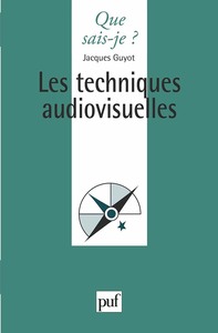 Les techniques audiovisuelles