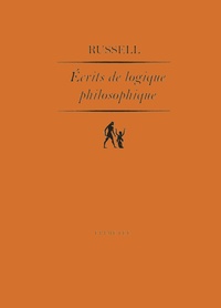 ECRITS DE LOGIQUE PHILOSOPHIQUE