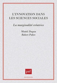 L'INNOVATION DANS LES SCIENCES SOCIALES : LA MARGINALITE CREATRICE