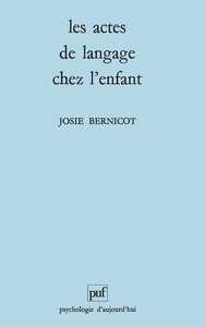 Les actes de langage chez l'enfant