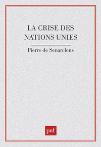 La crise des Nations unies