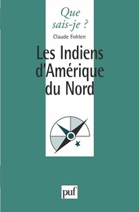 LES INDIENS D'AMERIQUE DU NORD