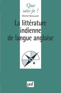 LA LITTERATURE INDIENNE DE LANGUE ANGLAISE