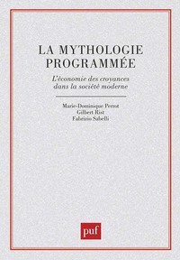 La mythologie programmée