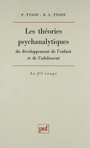 Les théories psychanalytiques du développement de l'enfant et de l'adolescent