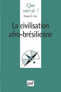 LA CIVILISATION AFRO-BRESILIENNE