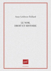 LE NOM : DROIT ET HISTOIRE