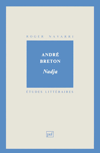 André Breton. « Nadja »