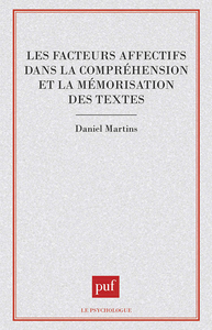 LES FACTEURS AFFECTIFS DANS LA COMPREHENSION ET LA MEMORISATION DES TEXTES