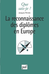 LA RECONNAISSANCE DES DIPLOMES EN EUROPE