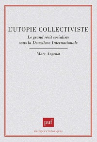 L'UTOPIE COLLECTIVISTE