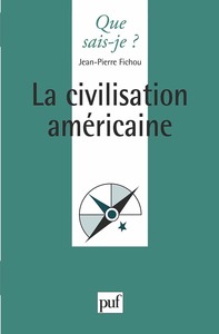 LA CIVILISATION AMERICAINE